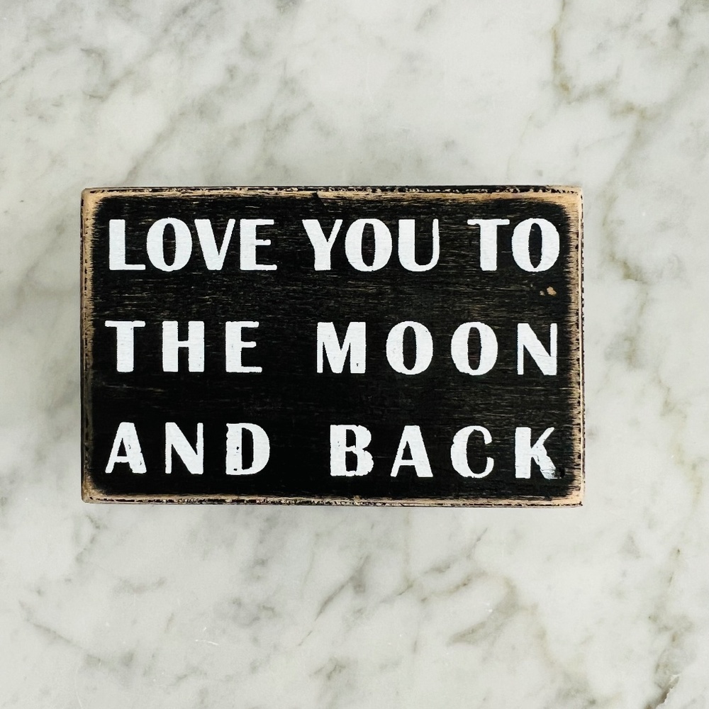 Primitives by Kathy Classic Box Sign To The Moon and Back